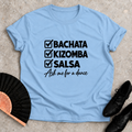 Ask Me For A Dance T-shirt