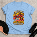 A Day Without Salsa Dancing T-shirt